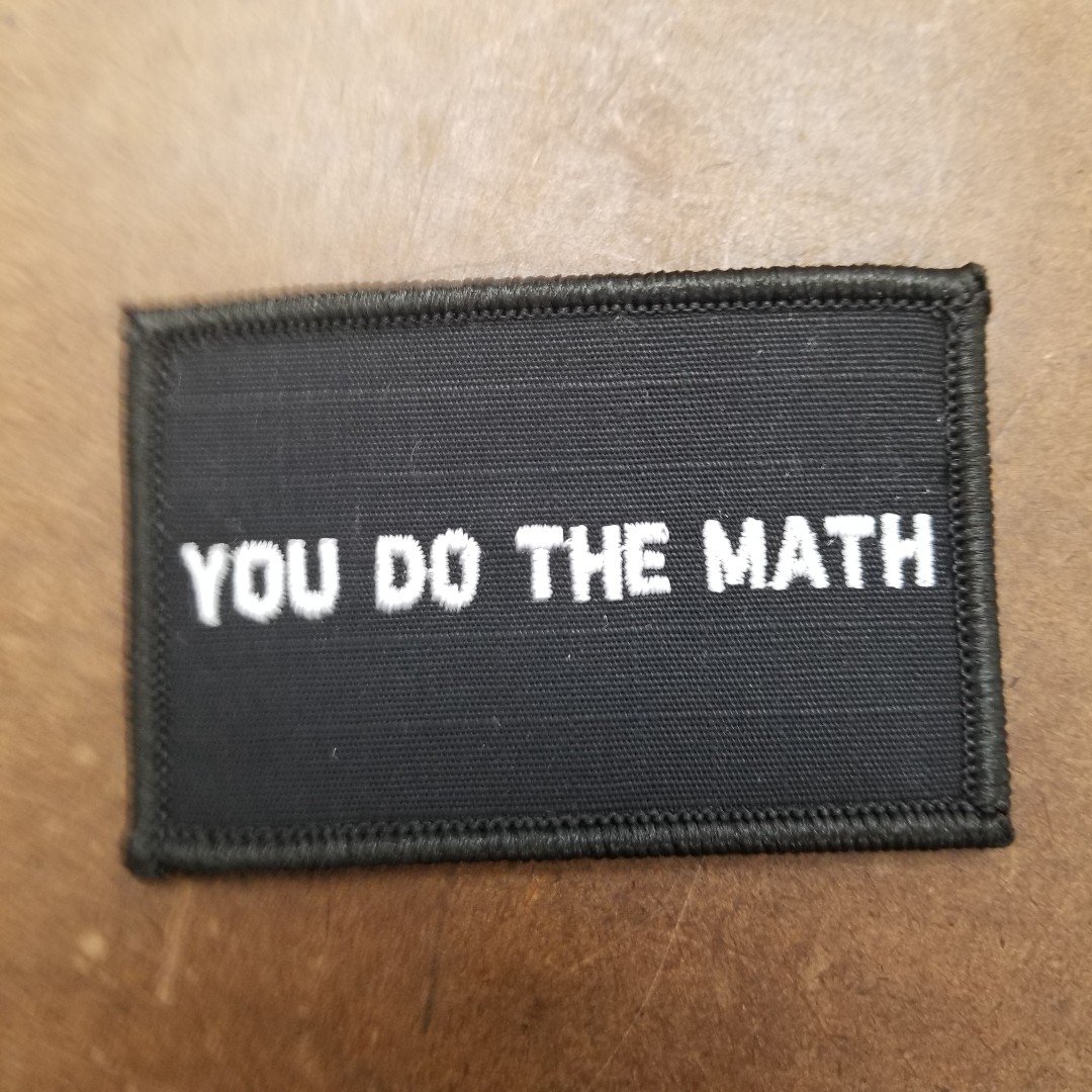 tacgearjunkie's tweet photo. i maths better then spells

#tacticalgearjunkie #madeinamerica #moralepatch #patchwhore #moralepatches #military #usmc #army #navy #airforce #coastguard #police #thinblueline #backtheblue #sheriff #custompatchoftheday https://t.co/bGxzD7DNkF