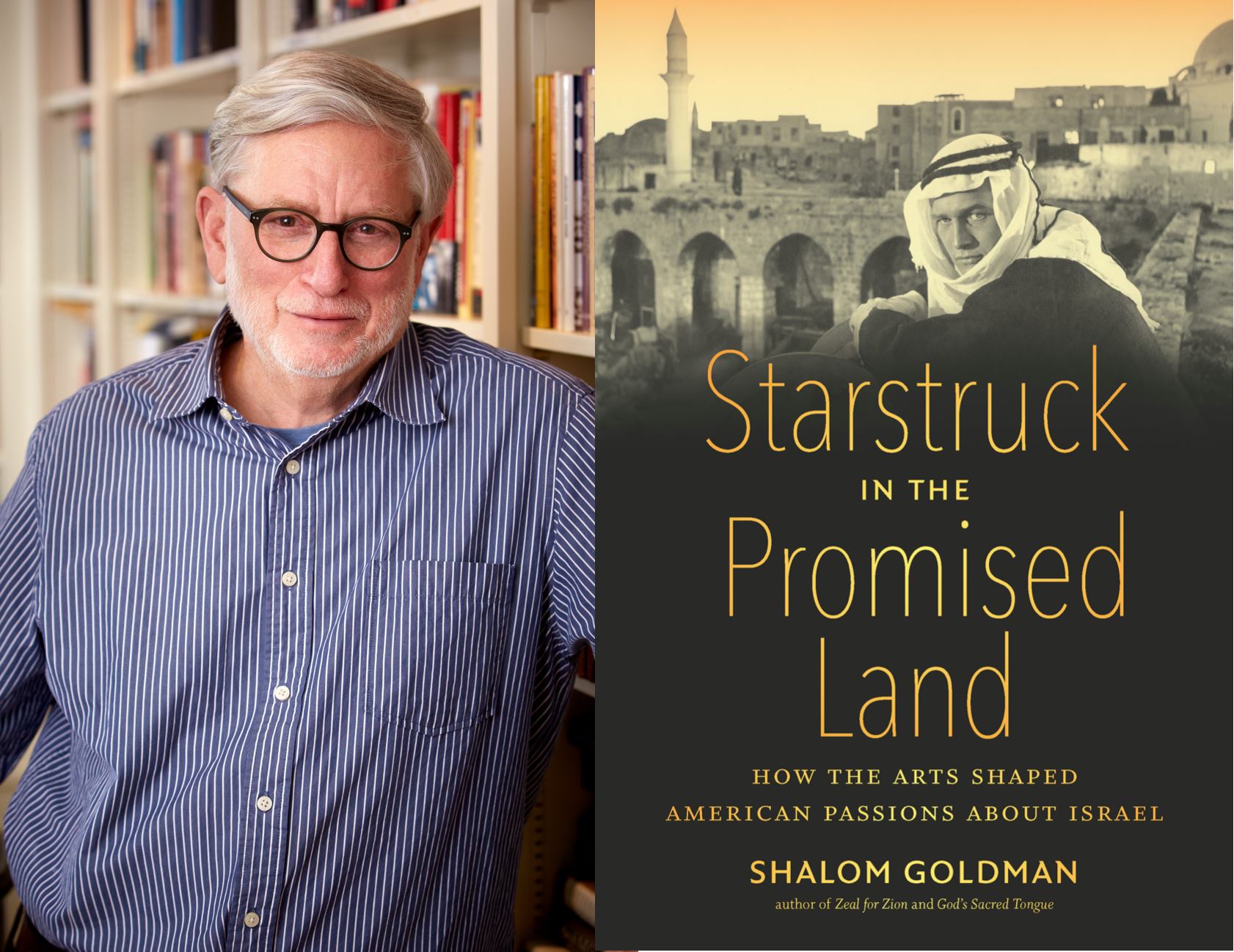 Starstruck in the Promised Land, Shalom Goldman
