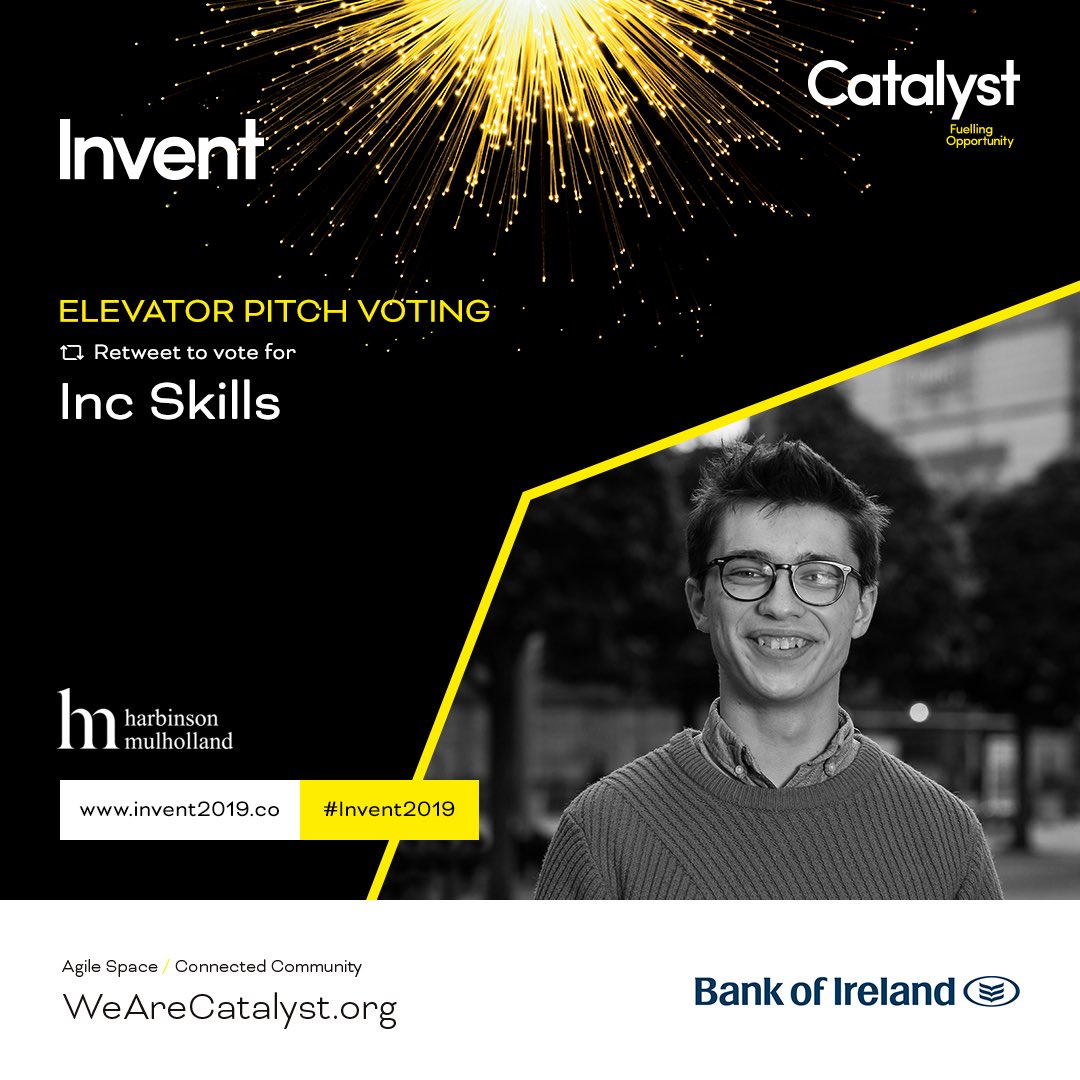 Elevator Pitch #Invent2019 sponsored by <a href="/HarbinsonMul/">Harbinson Mulholland</a> - Retweet this tweet to vote for Inc Skills (@TheMichaelUpham)