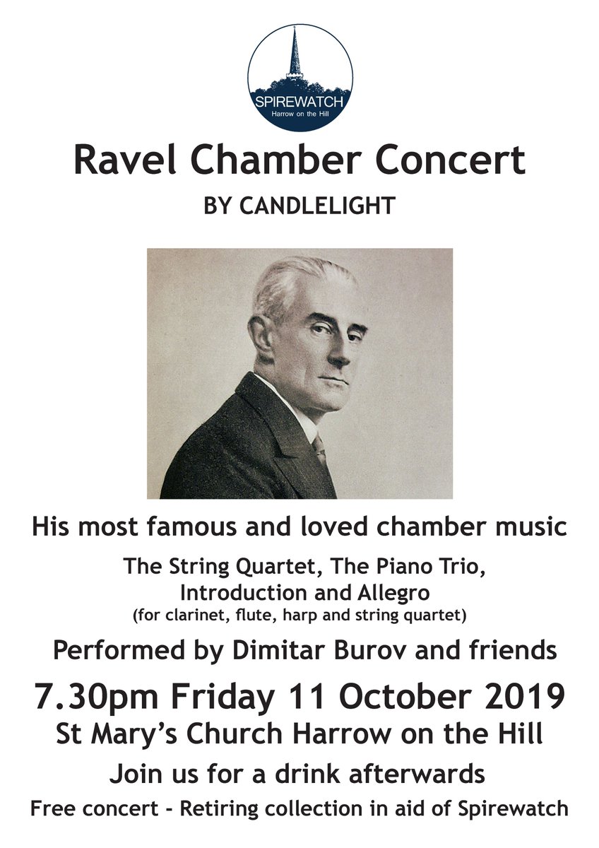 Tomorrow is our autumn concert with Dimitar Burov of <a href="/harrowschool/">Harrow School</a> &amp; friends performing a stunning programme of chamber music by Ravel by candlelight <a href="/StMarysHarrow/">St Mary's Harrow</a>. 
7.30pm FREE concert; collection &amp; drinks after for <a href="/spirewatch/">Spirewatch</a>    
<a href="/InPinner/">Music in Pinner</a> <a href="/harrowonline/">Harrow Online</a> <a href="/HarrowHillTrust/">HarrowHillTrust</a>