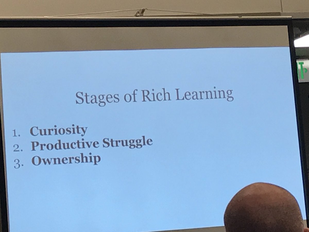 Just_in_Moore's tweet image. Dan Finkel describes the stages of rich learning from a rich task.
1. Spark curiosity
2. Productive struggle
3. Sense of ownership 
@MathforLove