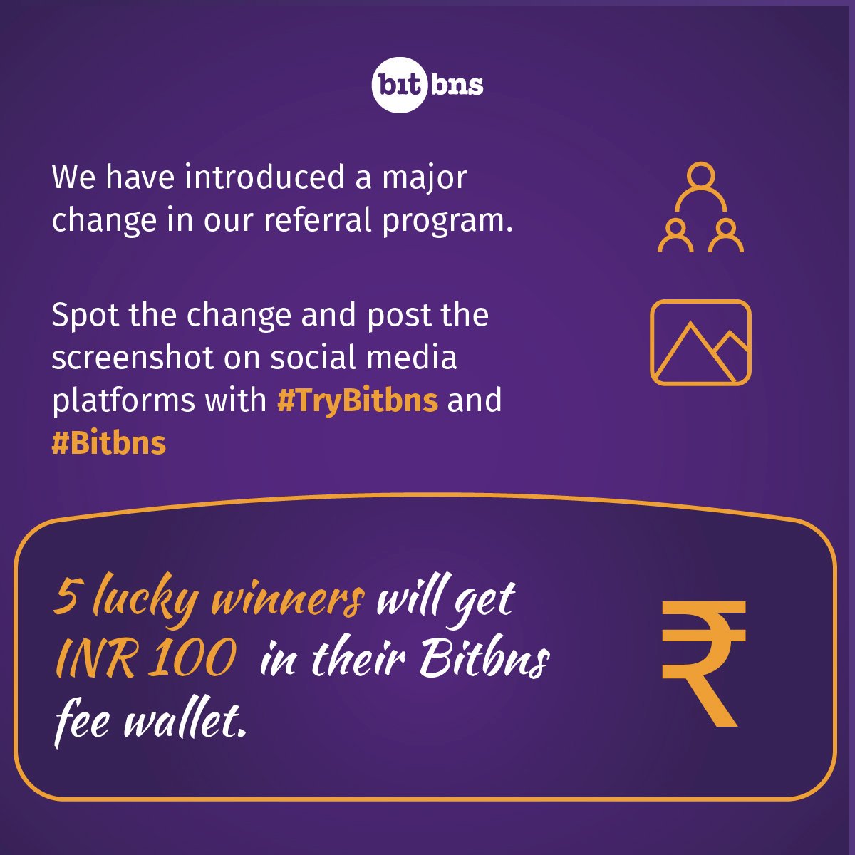 bitbns's tweet photo. There have been major change in our referral program recently. Can you spot the change?
Spot the change and do comment to win 100 INR in your Bitbns wallet. 😁
Don't forget to use #TryBitbns and #Bitbns while doing comment
#SpotTheChange #Crypto #Contest #BitbnsContest https://t.co/5D6hmXyYHl