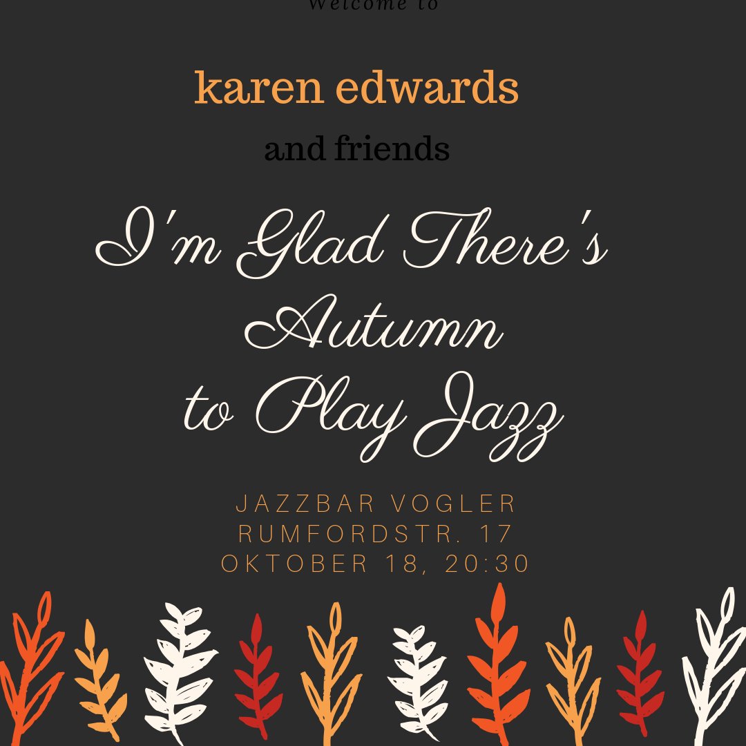 KVoglers's tweet photo. Wir laden Sie am 18. Oktober un 20:30 uhr Zur Jazzbar Vogler ein. Karen Edwads and friends. Buchung: (089)294662
 #jazz #jazzlovers #jazzbar #singers #pianists #germany #munich #blues #hochschule #gospelmusic #gospel #dianakrall #arethafranklin https://t.co/gnfIxzPhL8