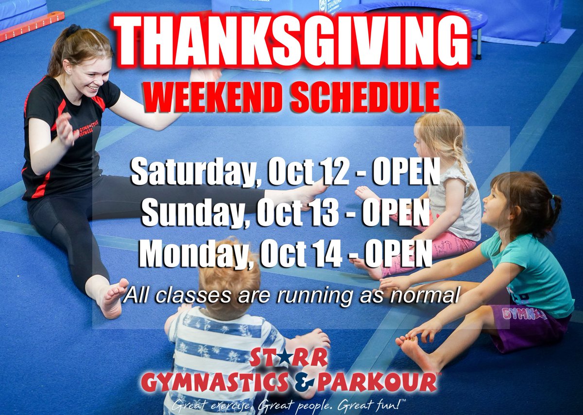 Yes, we are OPEN and running as normal on Thanksgiving weekend. 

We think of you all as #starrfamily and we couldn't imagine a better way to spend our Thanksgiving weekend than with all of you 😄

#bestcoaches #starrgymnastics
