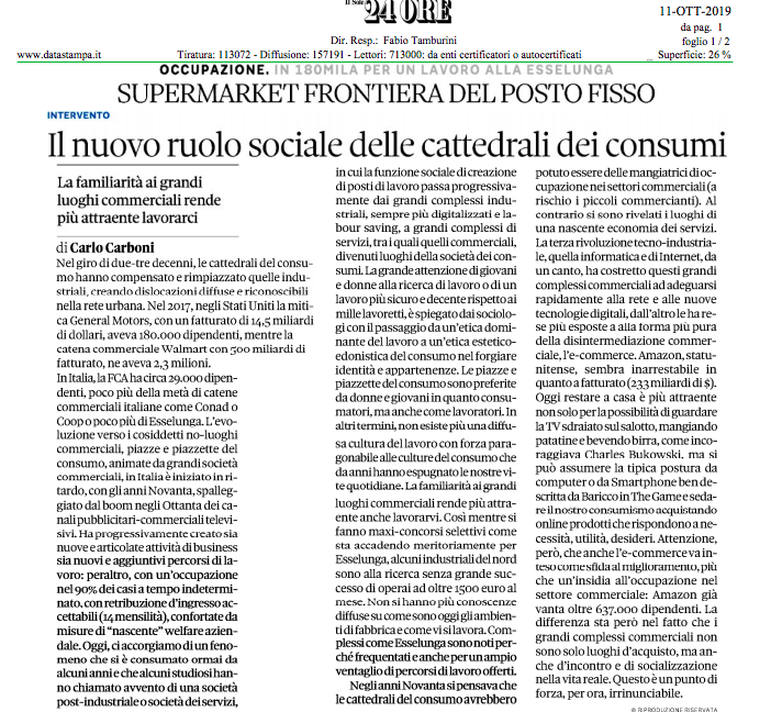 MicheTiraboschi's tweet photo. Cattedrali del consumo che hanno rimpiazzato quelle industriali, creando dislocazioni diffuse e riconoscibili nella rete urbana. Da «no-luoghi» a isole del lavoro stabile. Luoghi di incontro/socializzazione tipici di una nuova economia dei servizi. Oggi sul @Sole24Ore #DirLav2019 https://t.co/go57PDM2cE