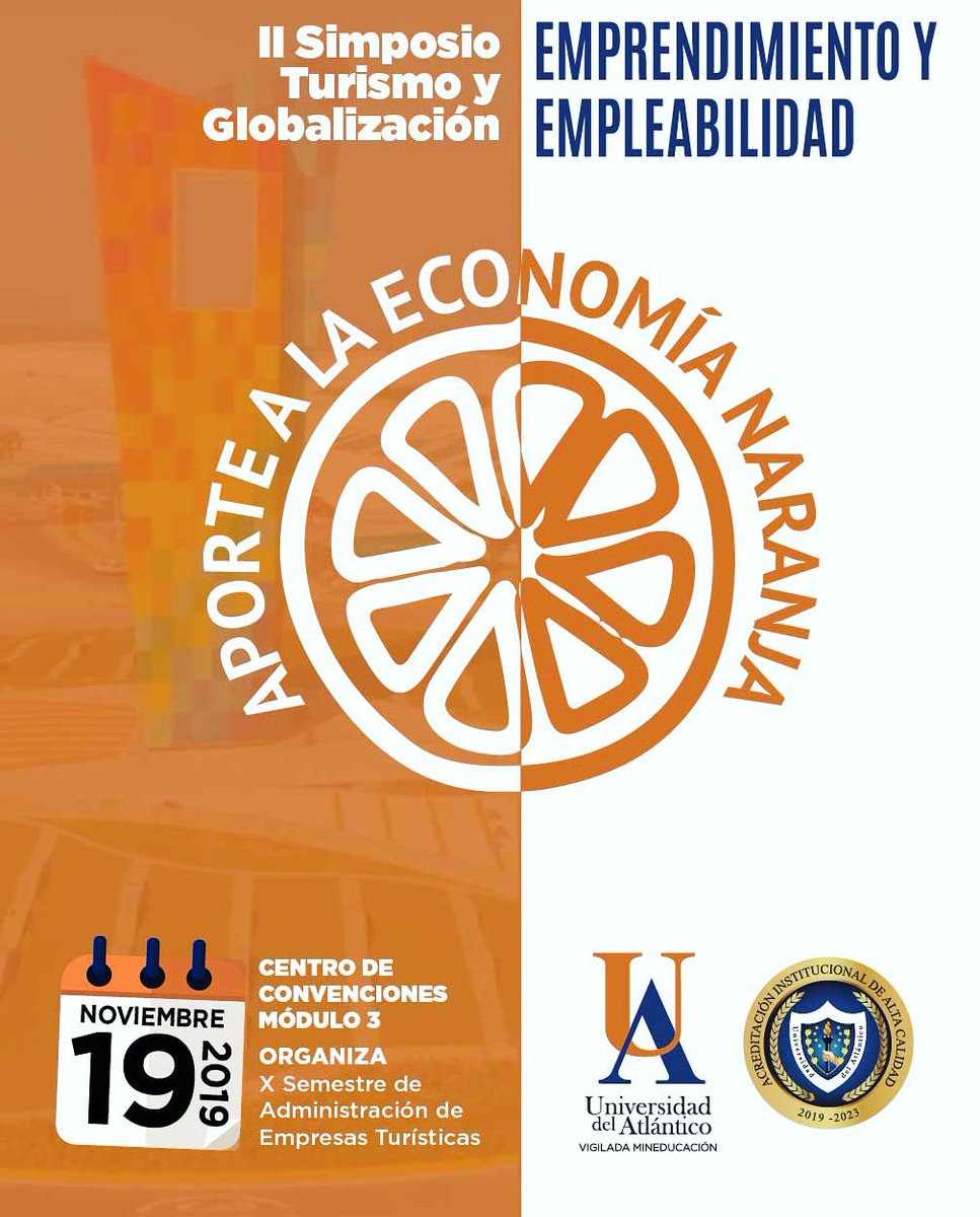 ¡Programate!. Este 19 de noviembre llega el II Simposio Turismo y Globalización, que en esta oportunidad tiene como tema central el Emprendimiento y la Empleabilidad, y su aporte a la economía naranja. 🍊💰 | ¡Contamos con tu asistencia! | #EconomiaNaranja #Turismo