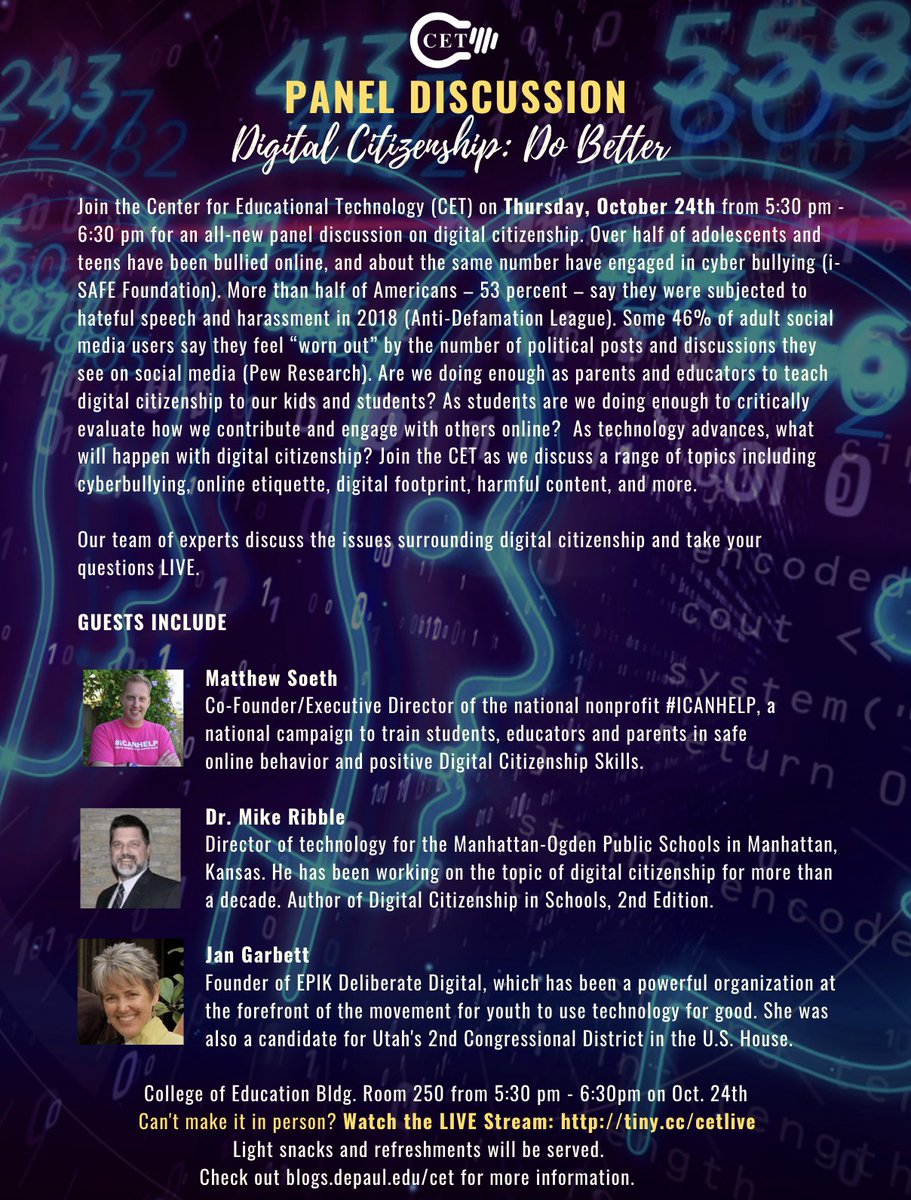 CETDePaul's tweet photo. Join the Center for Educational Technology (CET) on Thursday, October 24th from 5:30 pm – 6:30 pm for an all-new panel discussion on digital citizenship. Guests include @MatthewSoeth, Mike Ribble, @jangarbett. @jamesvalles moderates. For more visit: https://t.co/lXSSRkjS3m https://t.co/0EUlzDZBBy
