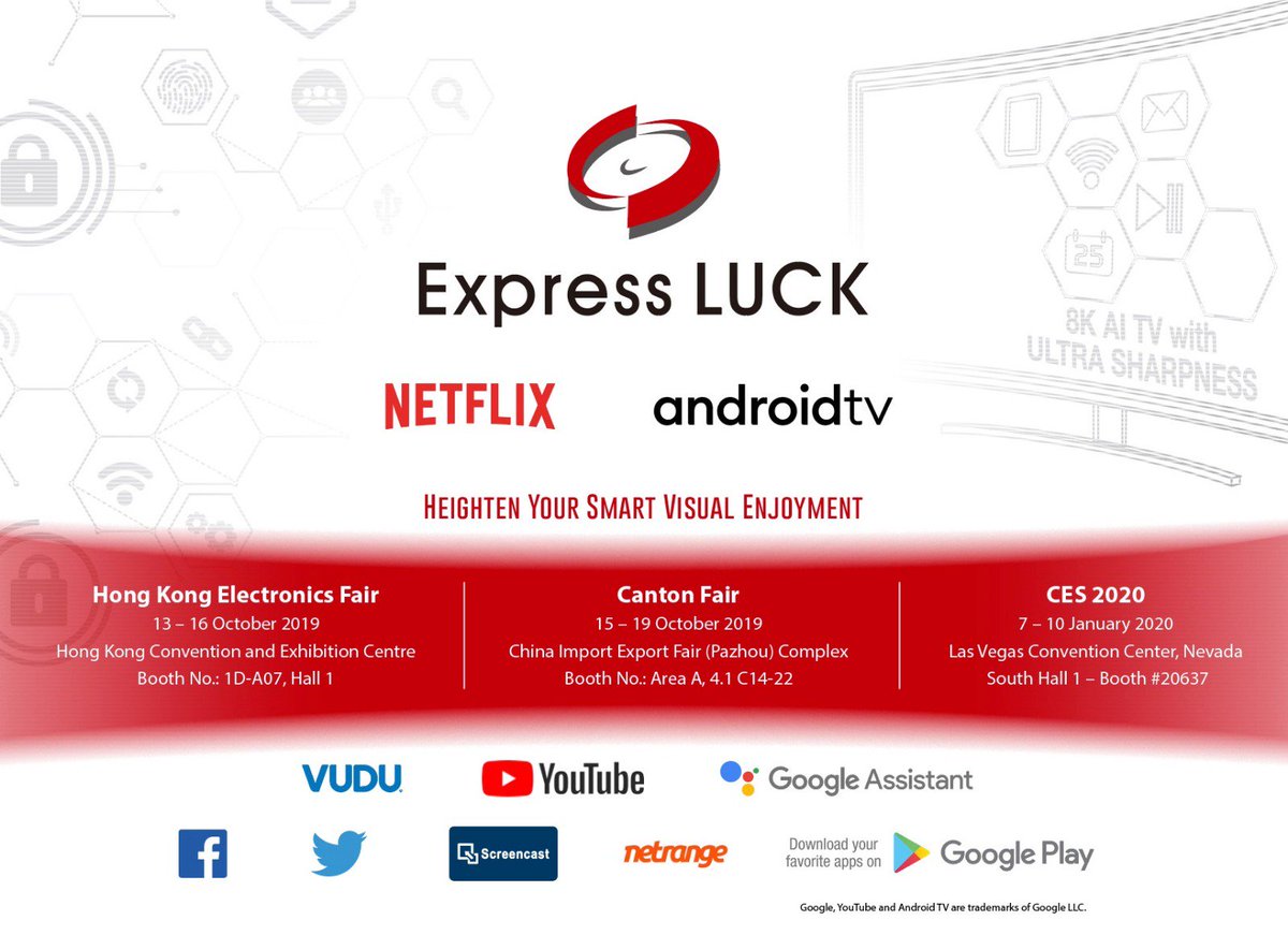 Express_LUCK's tweet photo. Visit us at #HKElectronicsFair and #CantonFair. Feel the striking experience with popular apps like #Netflix and #Vudu embedded on the #androidtv , you can stream your favorite TV shows or movies with Ultra Sharpness. https://t.co/72jc5aESsd