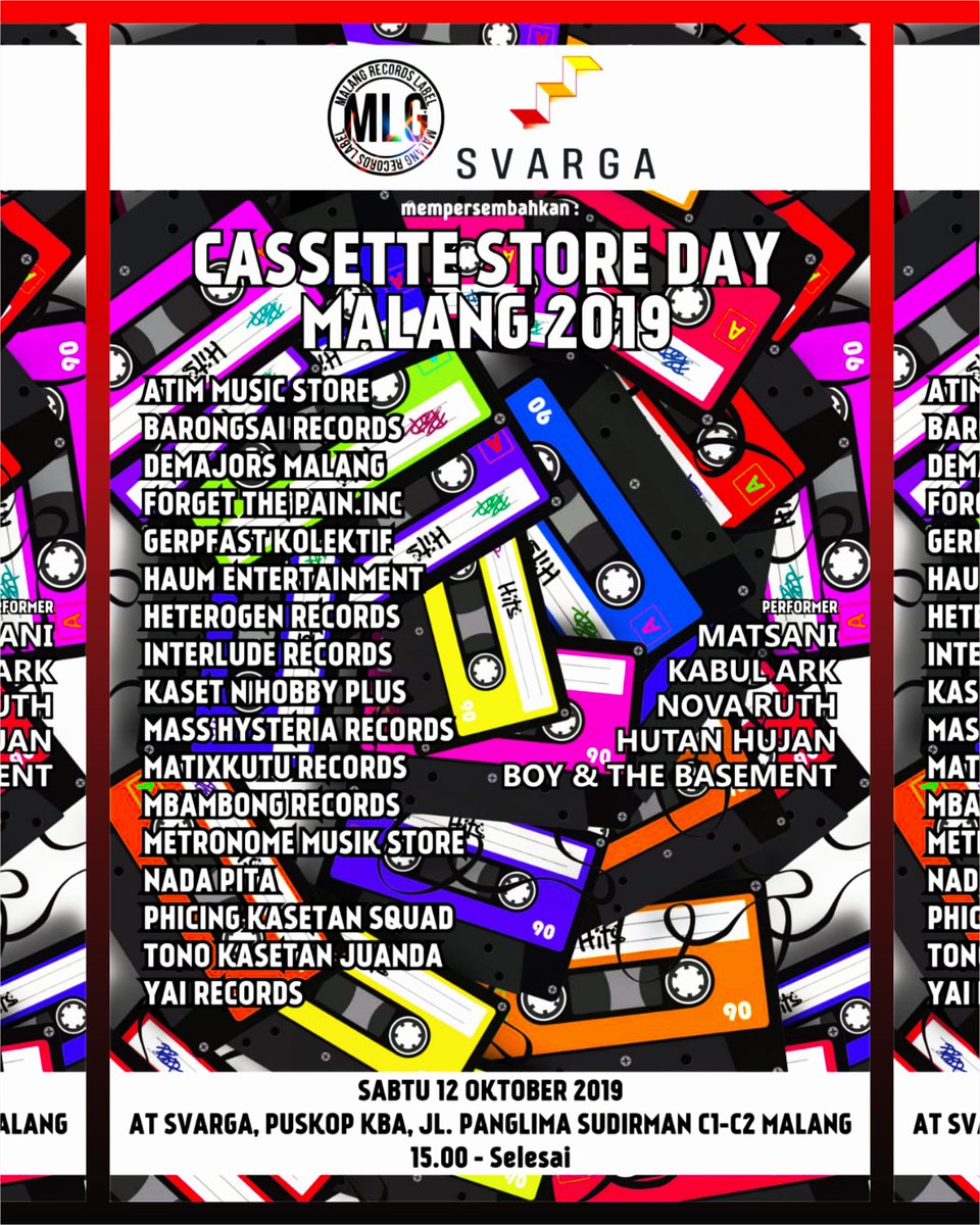 Malang Records Day Ft. SVARGA
Mempersembahkan :
CASSETTE STORE DAY MALANG 2019

Sabtu 12 Oktober 2019
di SVARGA Puskop KBA
Jl. Panglima Sudirman C1 - C2 Malang
15.00 WIB - Selesai

#Csd2019Mlg #CassetteStoreDayMalang #CassetteStoreDayIndonesia #HutanHujan #HutanHujanMalang