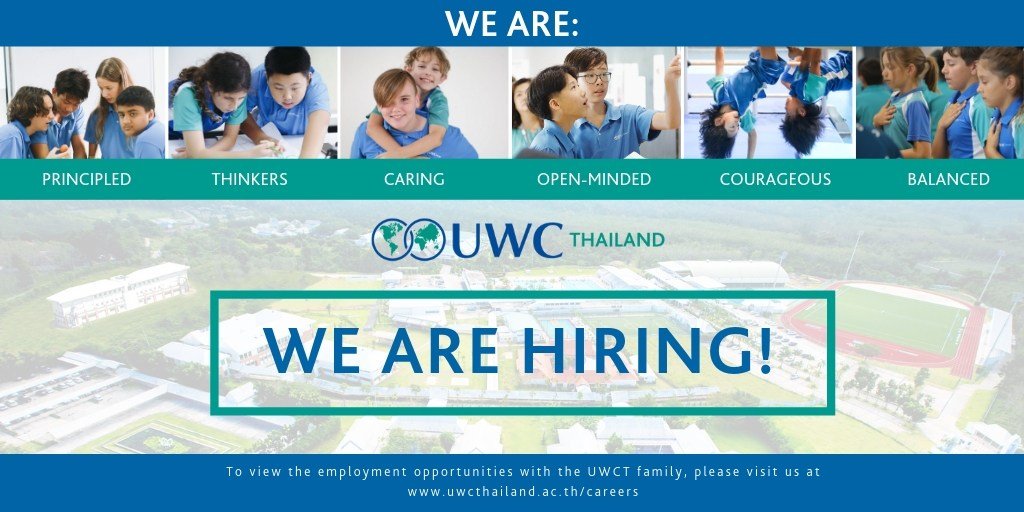 @UWCThailand is looking for passionate, dynamic, diverse &amp; emotionally intelligent educators, energised by working with young people. A unique combination of #UWC, #mindfulness, #outdooreducation, &amp; #IB, are we your next great fit? View N-12 openings at uwcthailand.ac.th/careers