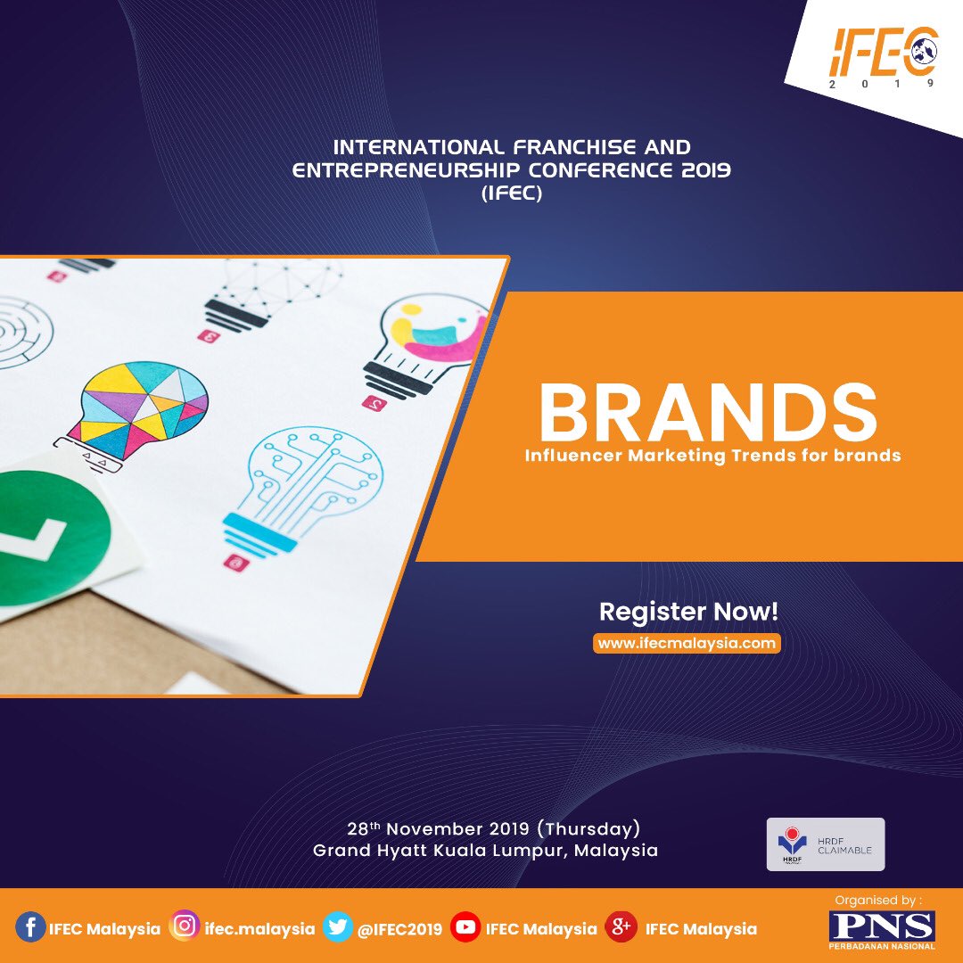 IFEC2019's tweet photo. BRANDS
Influencer Marketing Trends for Brands
International Franchise & Entrepreneurship Conference 2019 (IFEC2019)
Join #IFEC2019 to find out how to start or grow your business.
Register at
https://t.co/O91roGd9HN
#IFEC2019 #ifecmalaysia https://t.co/pUYNDA5h0D