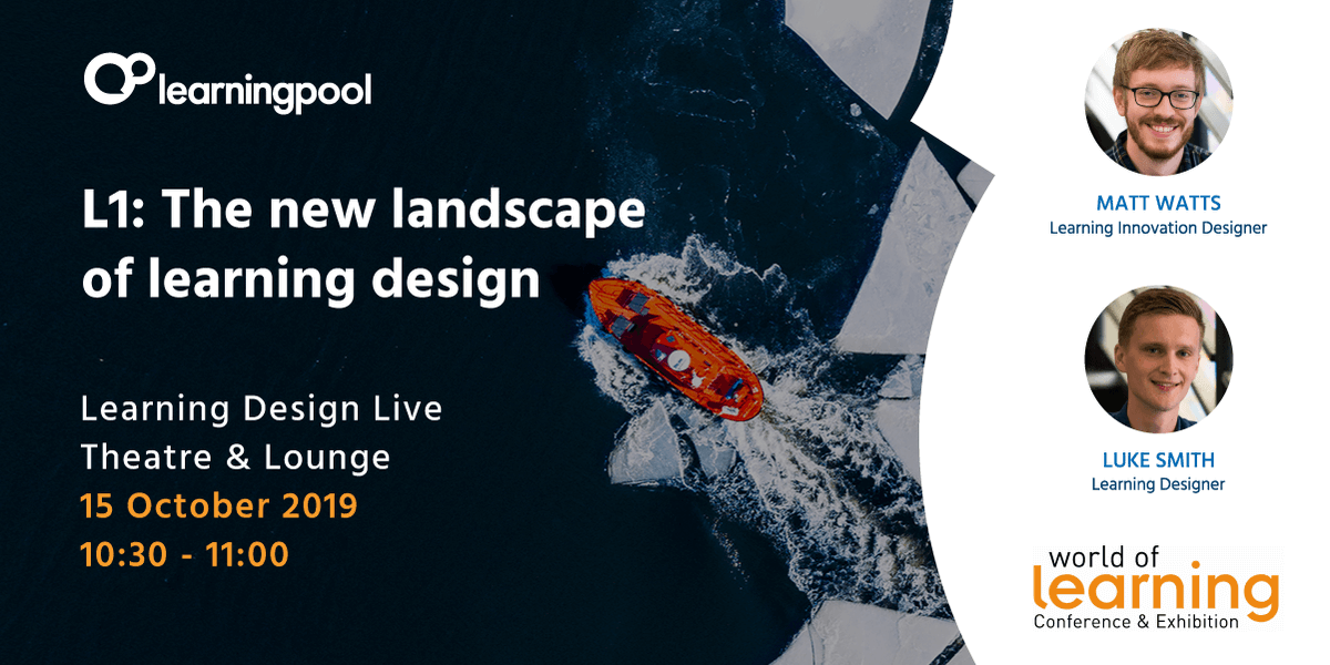 LearningPool's tweet photo. World of Learning is on its way! If you're there next week, join our very own @MattWattsLearn &amp; @lukelearning in their free session ‘The new landscape of learning design’, in the Learning Design Live Theatre &amp; Lounge #WOL19 #LnD https://t.co/mVjBBetu7W