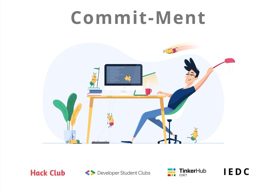 tinkerhubcoet's tweet image. presenting you COMMIT-MENT. This event which may span for more than two weeks, 24X7 is seriously going to challenge your version control skills... We are still in the brainstorming phase and will be rolling out the whole event details by Monday.... #StayTuned