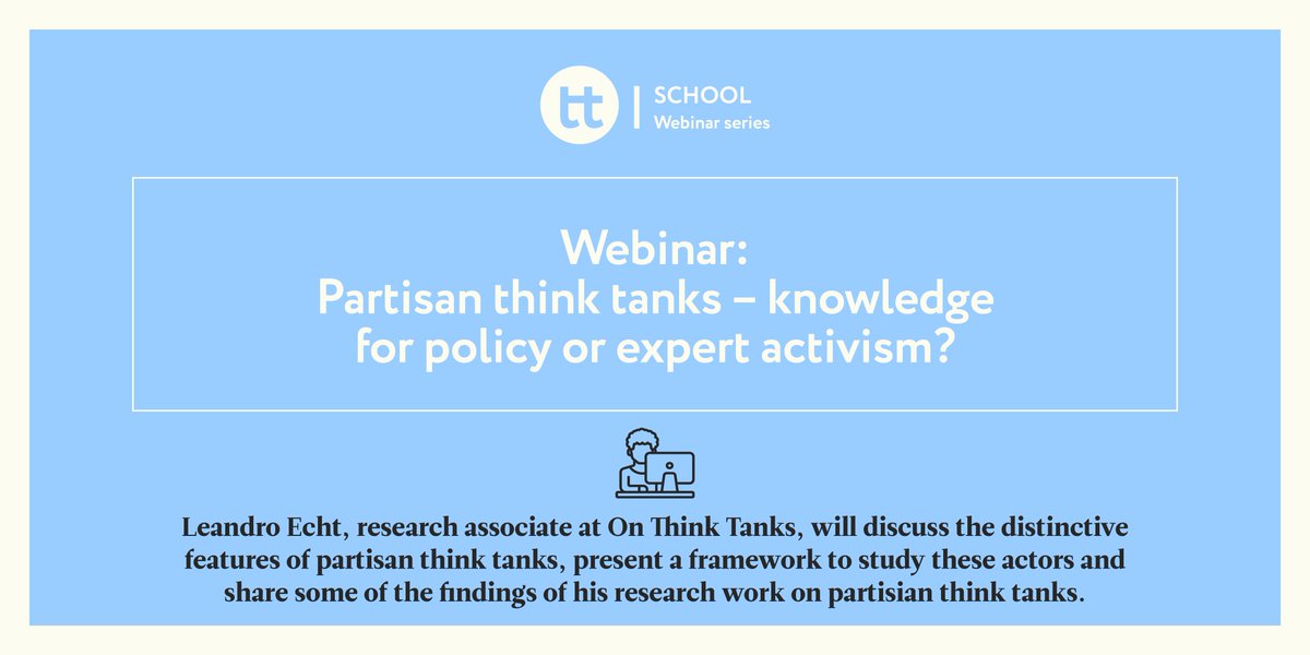 🗓️ Don’t miss this week’s webinar on partisan think tanks – knowledge for policy or expert activism? With <a href="/LeandroEcht/">Leandro Echt</a>. Sign up: bit.ly/2M5RTkH