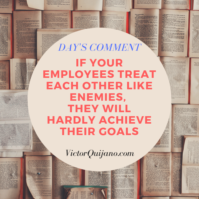 VictorVquijano's tweet photo. Whitin a company not all employees must be friends, but surely not enemies #internalcustomer #sales #SMEUK #leadership https://t.co/XwOtQrw9WN