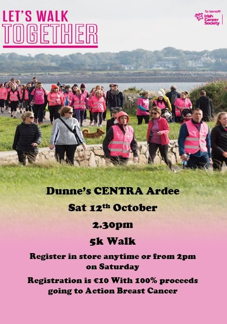 🎗🎗 5K WALK - ACTION BREAST CANCER 🎗🎗
❤️ SATURDAY, OCT 12th @ 2:30pm.
❤️ Dunnes Centra Ardee are hosting a 5k Walk in aid of Action Breast Cancer.
❤️ It's €10 to register &amp; we'd encourage everyone to wear PINK to support Action Breast Cancer.
❤️ Hope to see you all there 🚶‍♀️🚶‍♂️