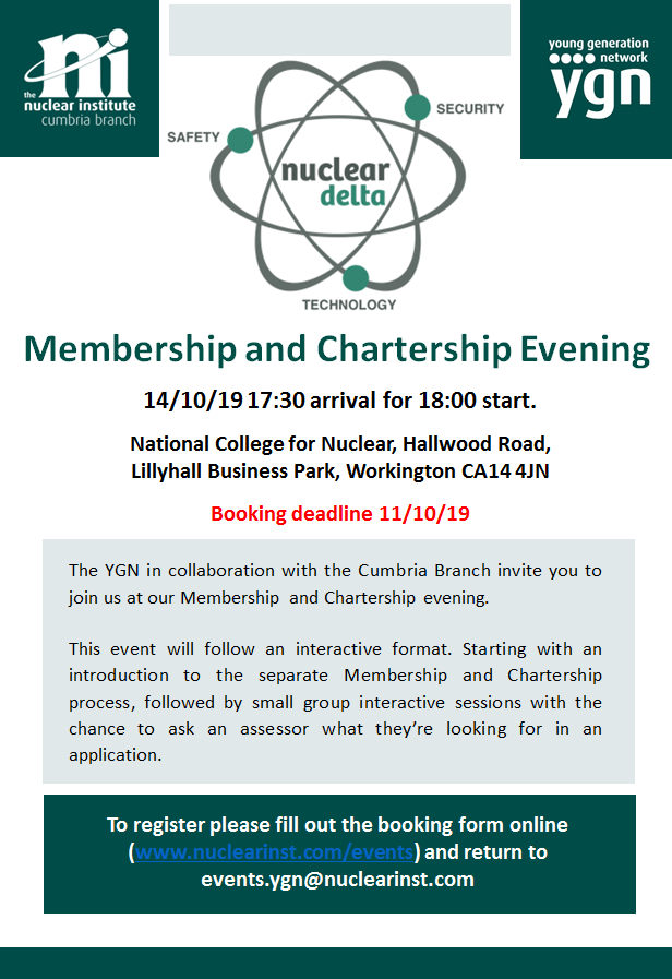 BOOKING CLOSING FOR OUR #Membership &amp; #Chartership event! 

Don't miss this opportunity to learn how to cement your status as a #nuclearprofessional at this event jointly hosted by the YGN and <a href="/NICumbria/">Nuclear Institute Cumbria Branch</a> 

Book now!