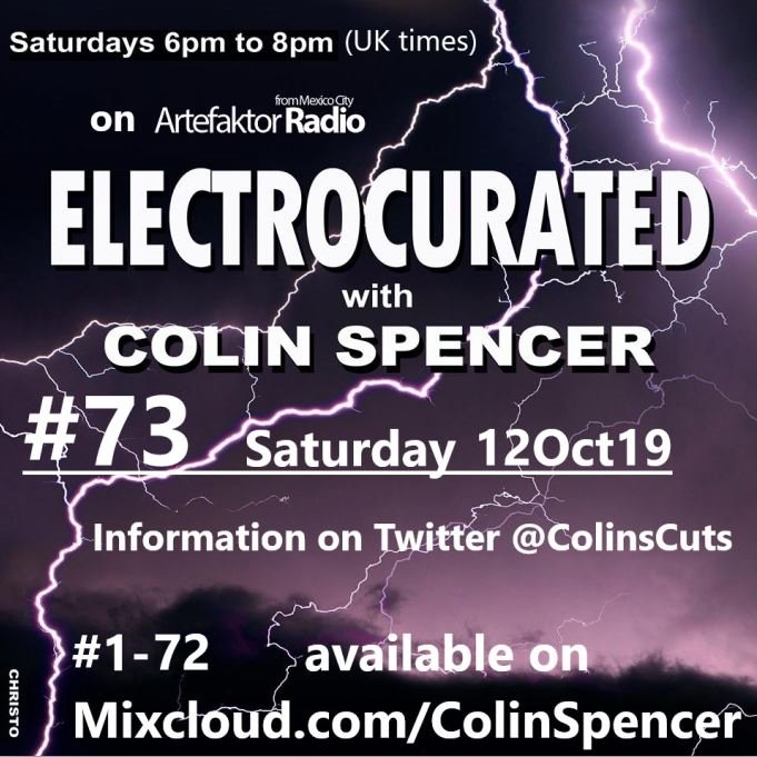 ColinsCuts's tweet photo. @artefaktorradio Hear the latest by
@atomzeromusic
#Technology remixed by @IIOIOIOII_Music
on
#Electrocurated #73
@artefaktorradio.com
6-8pm (UK = 1-3pm #Toronto #Canada)
Saturday 12Oct19
You can catch-up on #72 right now via https://t.co/0t2YzHXyjg
#Firstplays+#NewMusic+#Promos+#RecentReleases https://t.co/3ma9BhK4EN