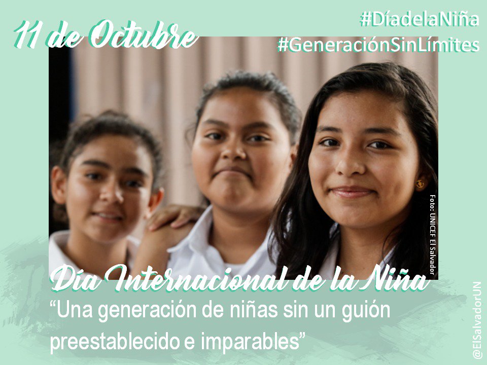 ESMultilateral's tweet photo. #ElSalvador celebra el #DíaDeLaNiña declarado por @ONU_es a llevarse a cabo cada 11 de Octubre.
#Valientes 🙌
#Fuertes 💪
#Empoderadas♀️
Una #GeneraciónSinLímites ni guión preestablecido, decididas a #CambiarAlMundo https://t.co/MoRH8PFyea