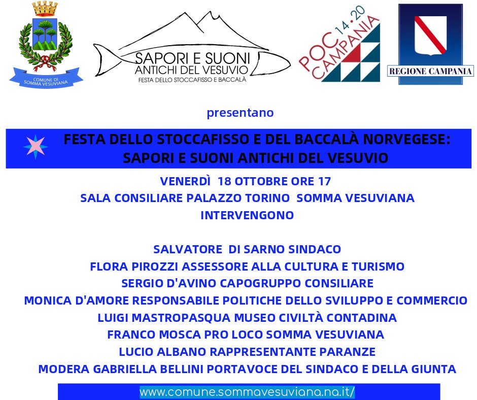 comune_somma's tweet photo. Vi aspettiamo il 18 ottobre in municipio per presentarvi la
FESTA DELLO STOCCAFISSO E DEL BACCALA' NORVEGESE: sapori e suoni antichi del Vesuvio @SalvatoreDiSar1  @Reg_Campania https://t.co/zXQ0iTO38x