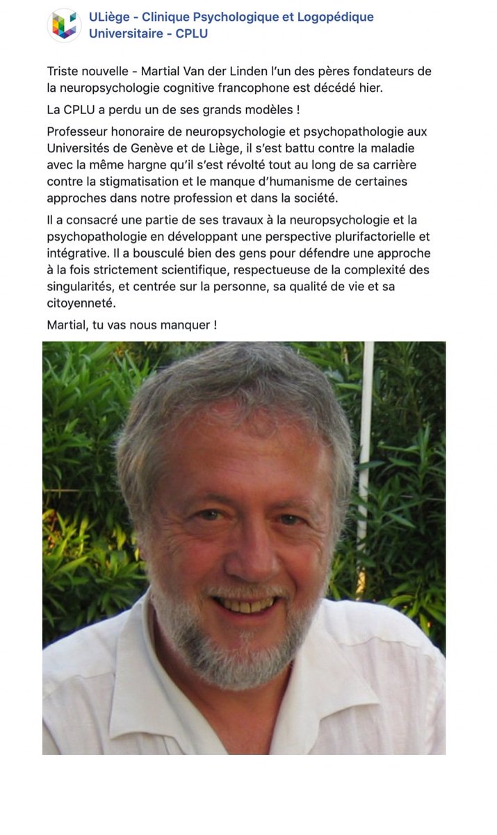 Arno_Carre's tweet photo. Emotion en apprenant le décès de Martial Van der Linden ce 10 octobre. Un psychologue chercheur enseignant et homme engagé. Il a participé à d'incommensurables apports en psychologie, via la neuropsychologie et la psychopathologie cognitive. Repose en paix. Condoléances aux siens https://t.co/WkmvAJUpOl