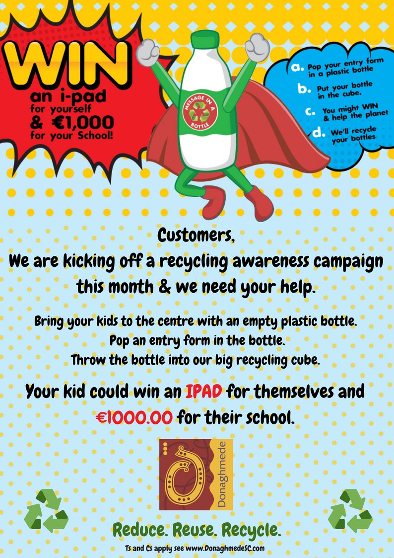 This weekend, don't throw out your empty plastic bottles. Put your kids name and school on a piece of paper, put it in the bottle and bring it to the Donaghmede Shopping Centre 🛒🛒🛒 to enter our Recycle and Win Competition ♻️♻️♻️ .  It's Easy and Fun and Worthwhile. 🎉🎉🎉