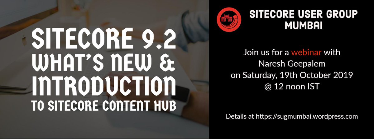 Announcing the next SUG Mumbai webinar! What's new in Sitecore 9.2 with Naresh Geepalem on 19th October 2019 @ Noon! Details: sugmumbai.wordpress.com/2019/10/12/sit… #sitecore #sitecoreug #sugmumbai #sitecore92 #whatsnew #webinar