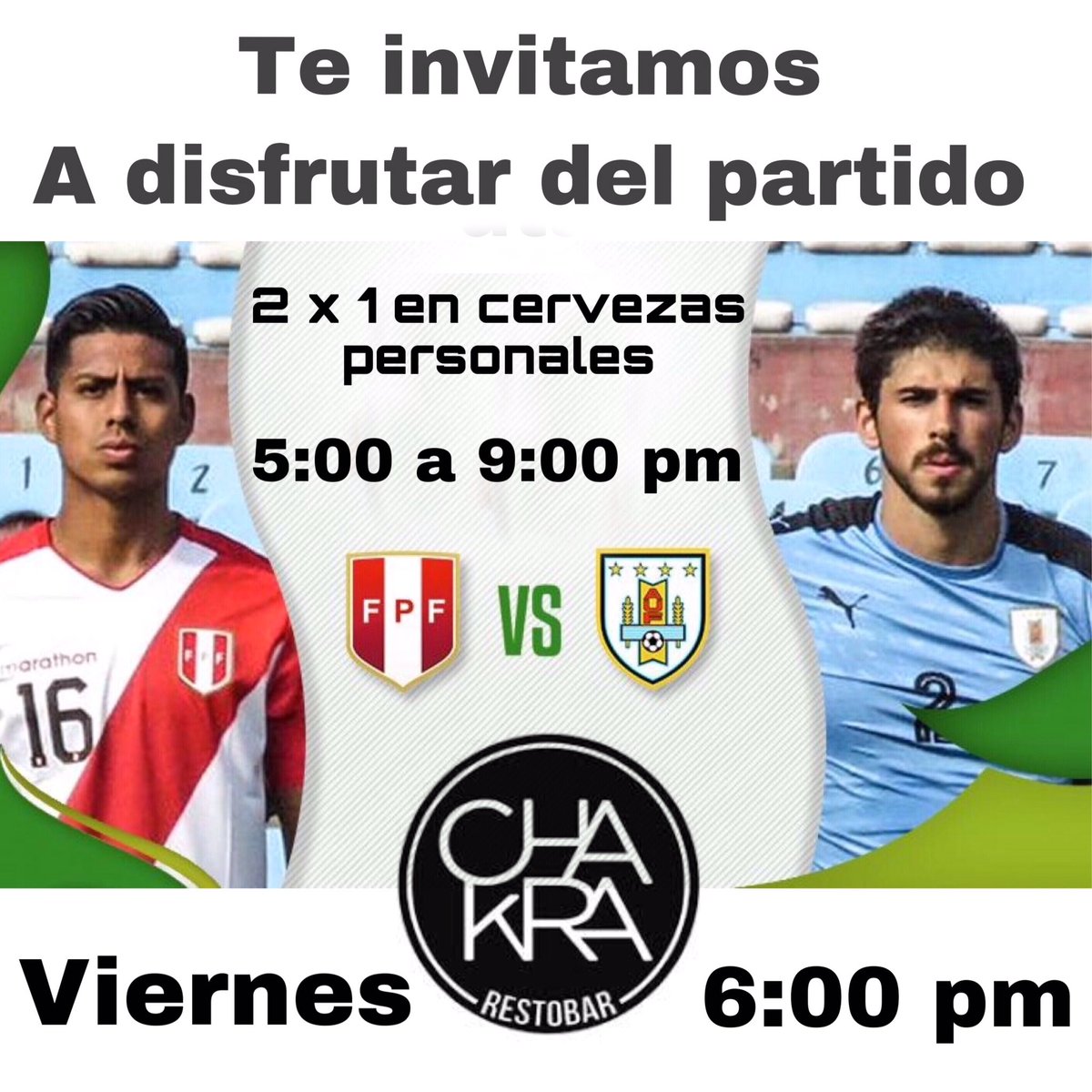 ChakraRestobar's tweet photo. Este viernes de pachanga , puedes comenzar disfrutando a las 6 pm del juego Uruguay Vs Peru https://t.co/rn9n4wuXem