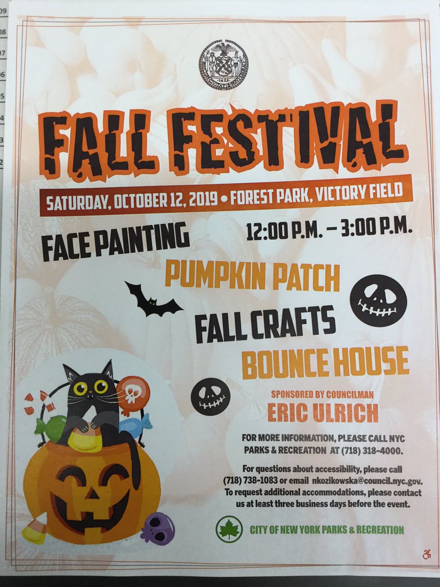 P S 64q Looking For Something Fun To Do This Weekend With The Kiddos Look No Further Councilmanericulrich Is Sponsoring A Fall Festival At Forestparkvictoryfield Stop By For Some Fun Fall