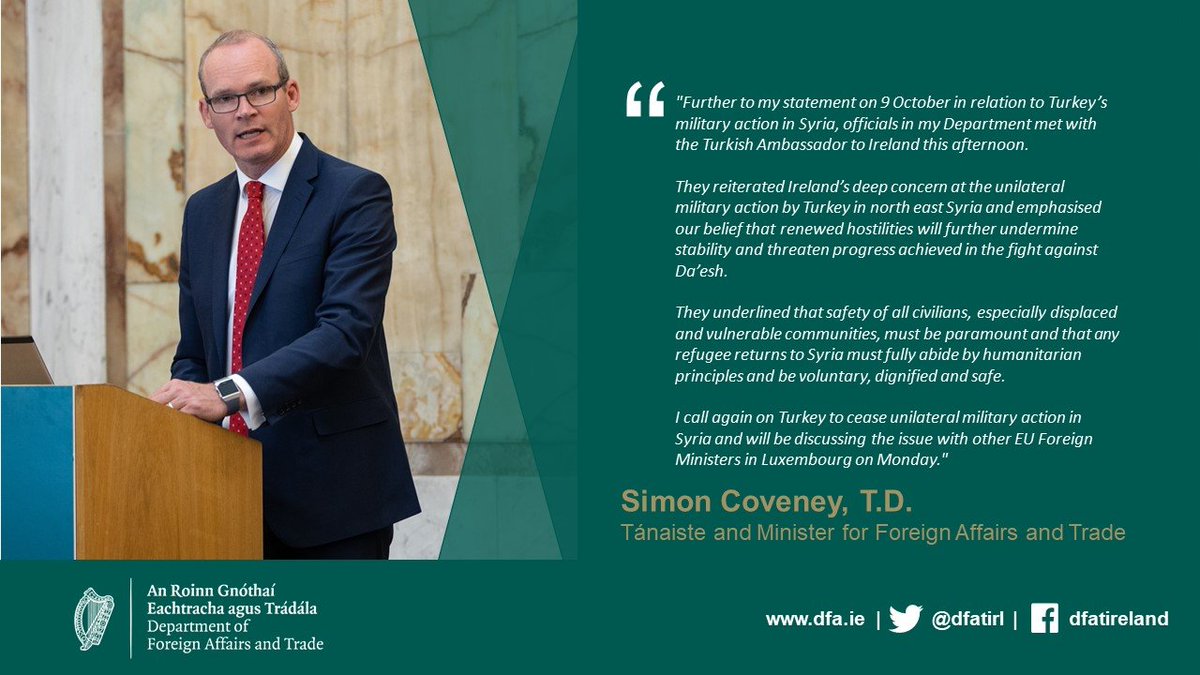 Following a meeting this afternoon between Irish officials and the Turkish Ambassador to Ireland, Tánaiste <a href="/simoncoveney/">Simon Coveney</a> has reiterated his call for Turkey to cease unilateral military action in Syria.

Read full statement at: bit.ly/2MagBka