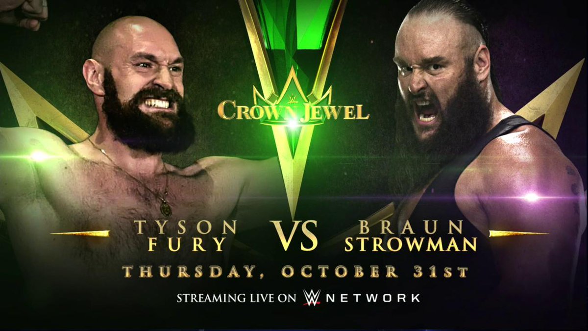 IT'S HAPPENING! @BraunStrowman battles <a href="/Tyson_Fury/">TYSON FURY</a> at #WWECrownJewel! #SmackDown 💪💪