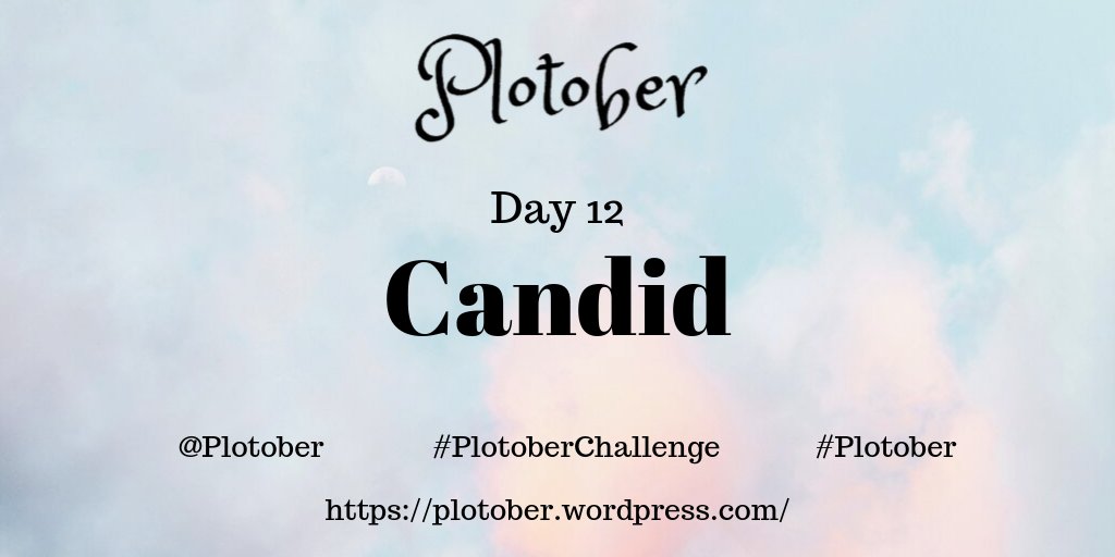 plotober's tweet photo. Day 12: Candid
#writingprompt #Plotober https://t.co/sC0R6toGk0 https://t.co/rWHQTaPoR0