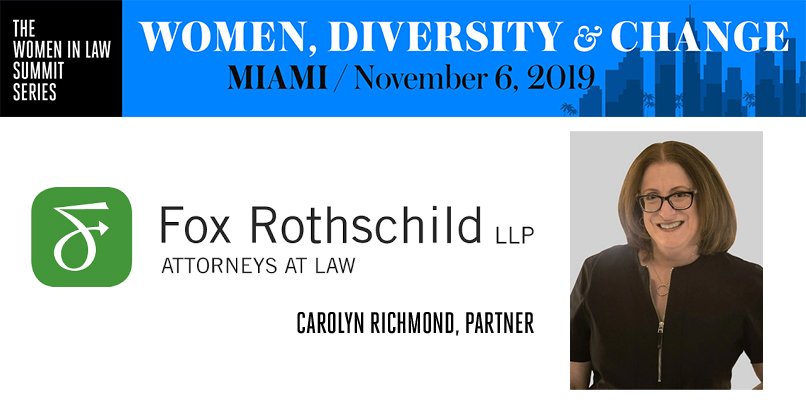 cfsummits's tweet photo. Thank you @FoxRothschild for sponsoring The Women, Diversity & Change Summit #Miami 11/6. Partner Carolyn Richmond will be speaking on the "Succeeding in a Male-Dominant Legal Field" panel session. More Info: https://t.co/VgRBeyZb2K #WomenInLaw #cfsummits #will2019 #womenleaders https://t.co/KPlAC3oL7m