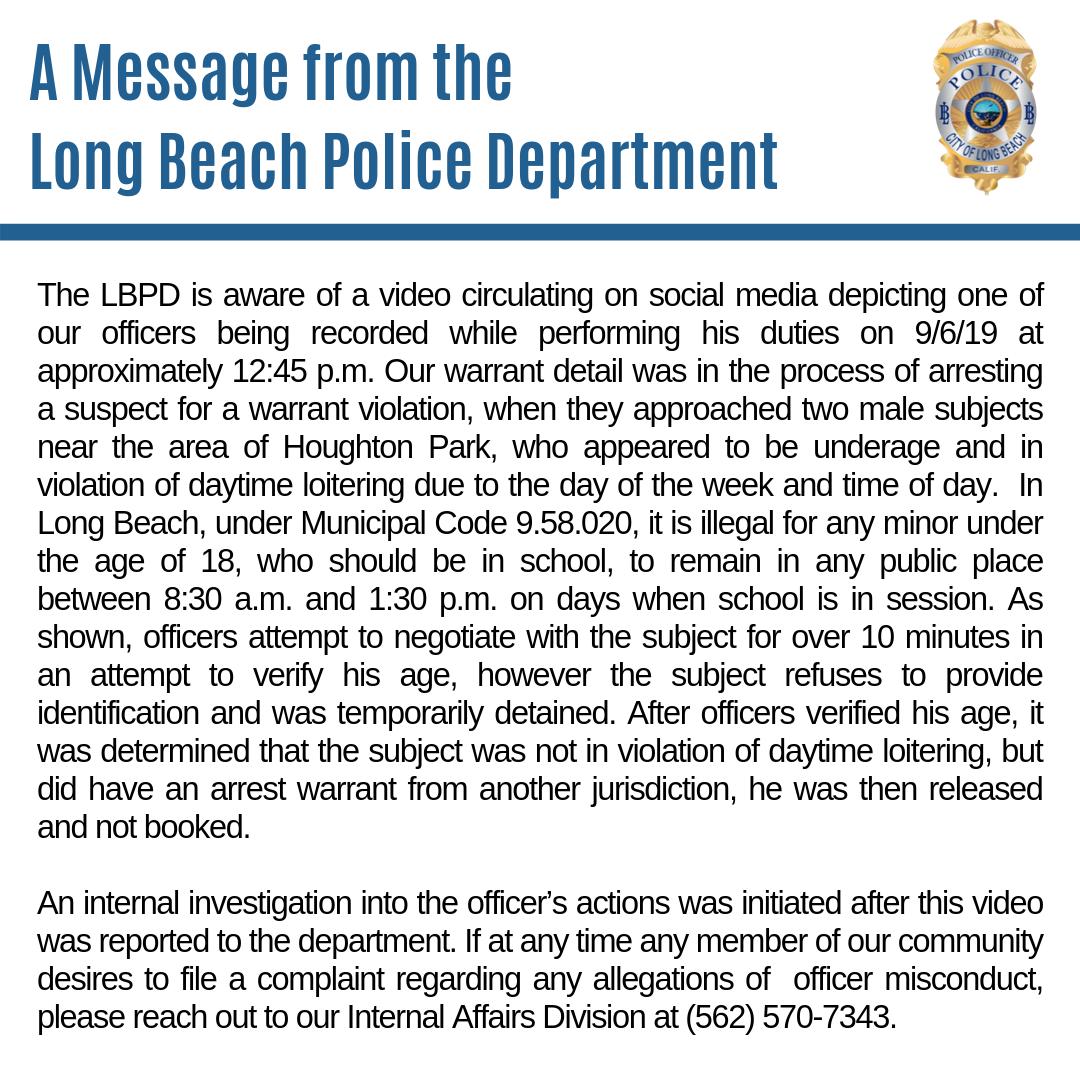 LBPD's tweet image. A Message from #LBPD: We want to remind you if at any time a member of our community desires to file a complaint regarding any allegations of officer misconduct, please reach out to our Internal Affairs Division to report it 📞 (562) 570-7343.