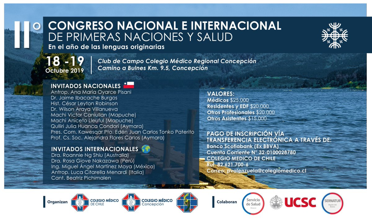 colmedchile's tweet photo. Te invitamos a la 2° versión del Congreso Nacional e Internacional de Primeras Naciones y Salud, 18 y 19 #Octubre, en el Club de Campo de #ColmedConce. Inscríbete con pvalenzuela@colegiomedico.cl. Más info. https://t.co/eIHQCwzDwl https://t.co/o6VOFBWrV9