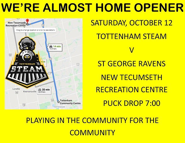 TottenhamSteam's tweet photo. Tomorrow's scheduled @TheGMHL home opener v @StGeorgeRavens is now at the New Tecumseth Rec Centre. Puck drop 7pm https://t.co/1Lhy0AwPi9