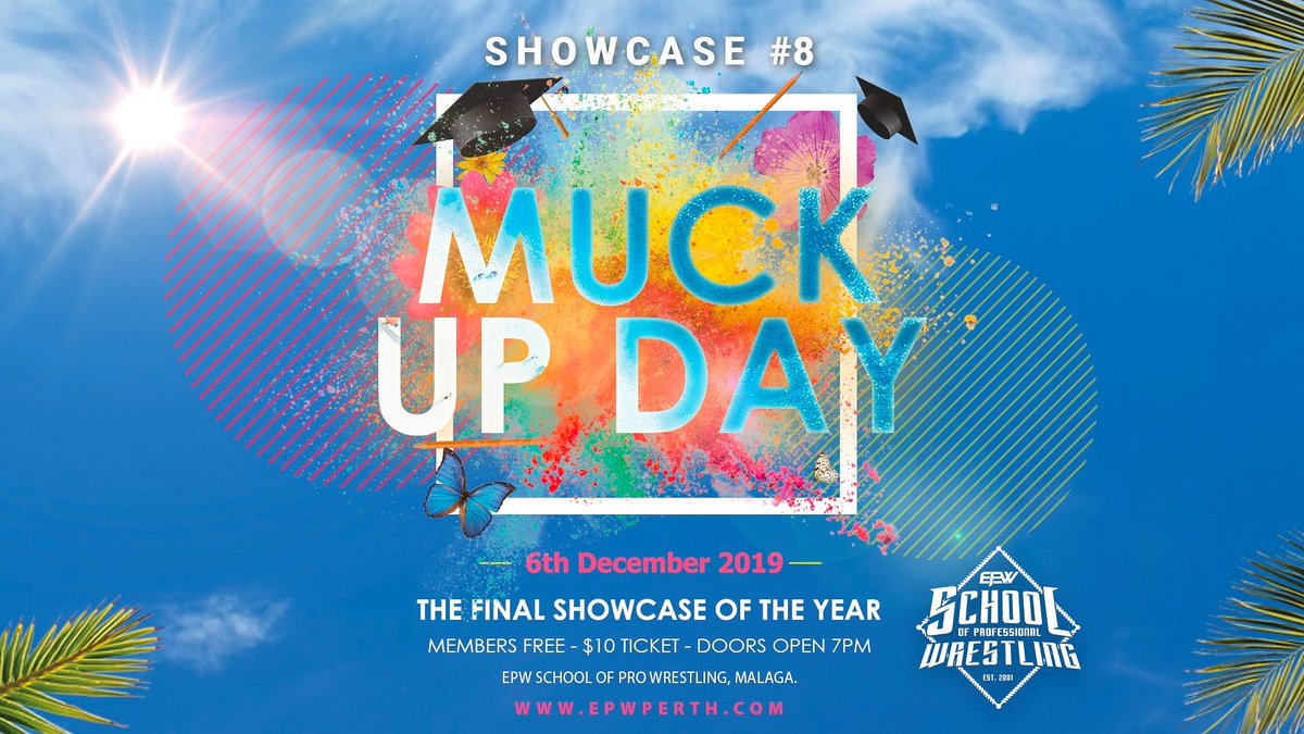 EPWSchool's tweet photo. You wanted more, you're getting more.
After the huge success of our first 7 Showcases, we've added a bonus 8th to end 2019.
We present Showcase 8: Muck Up Day on Friday December 6th.
Some big matches are soon to be announced so stay tuned!
#Showcase8 #MuckUpDay #EPWShowcase https://t.co/oxj1LJ3aMb