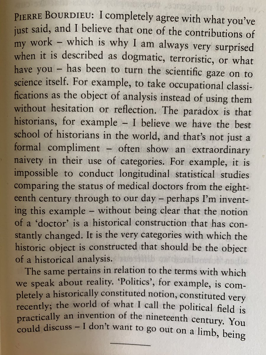 Antti_Rannisto's tweet photo. This is Bourdieu in 1988, on the historical blindness of history (science) towards its own categories.

Now, think about what this currently means for a critical analysis of the categories built into algorithms and ML, the automated society which operates mostly in the blind. https://t.co/TXf9prpEHu