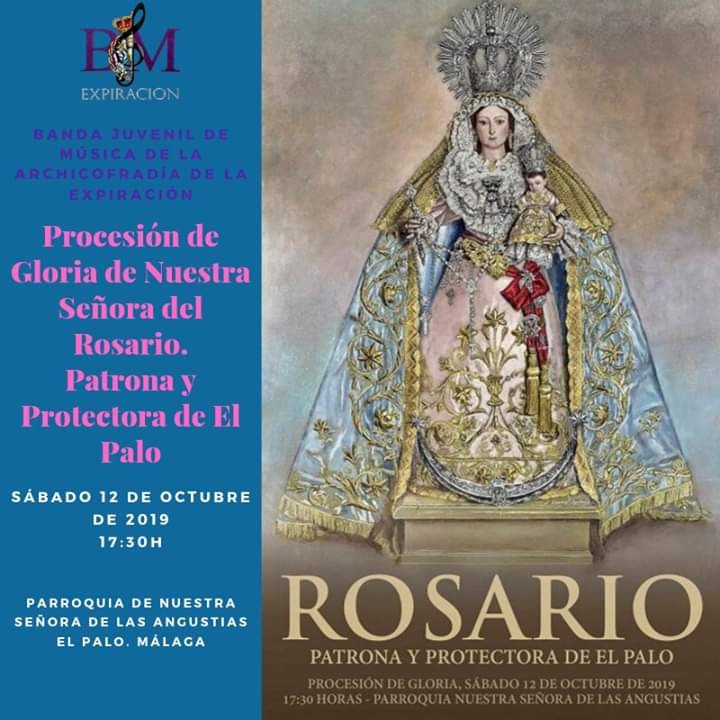 📢: Procesión de Gloria de Nuestra Señora del Rosario. Patrona y Protectora de El Palo. @rosarioelpalo.
📅: Sábado 12/10/2019.
⌚️: 17:30h.
⛪: Parroquia de Nuestra Señora de las Angustias. #ElPalo. #Málaga.
#SuenaExpiración🎷🎺🎶. #CofradiasMLG.