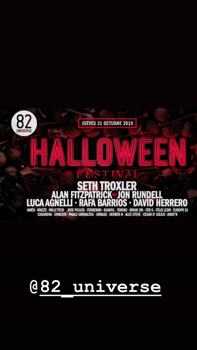 @82universe <a href="/Hotel82/">Hotel82</a> 
#Halloween #techno #festival
<a href="/rafabarriosdj/">Rafa Barrios</a> <a href="/AlanFitzpatrick/">Alan Fitzpatrick</a> <a href="/sethtroxler/">Here's Troxy</a> <a href="/Jonrundell/">Jonathan Rundell</a> <a href="/lucaagnelli/">Luca Agnelli</a> <a href="/DJDAVIDHERRERO/">David Herrero</a>