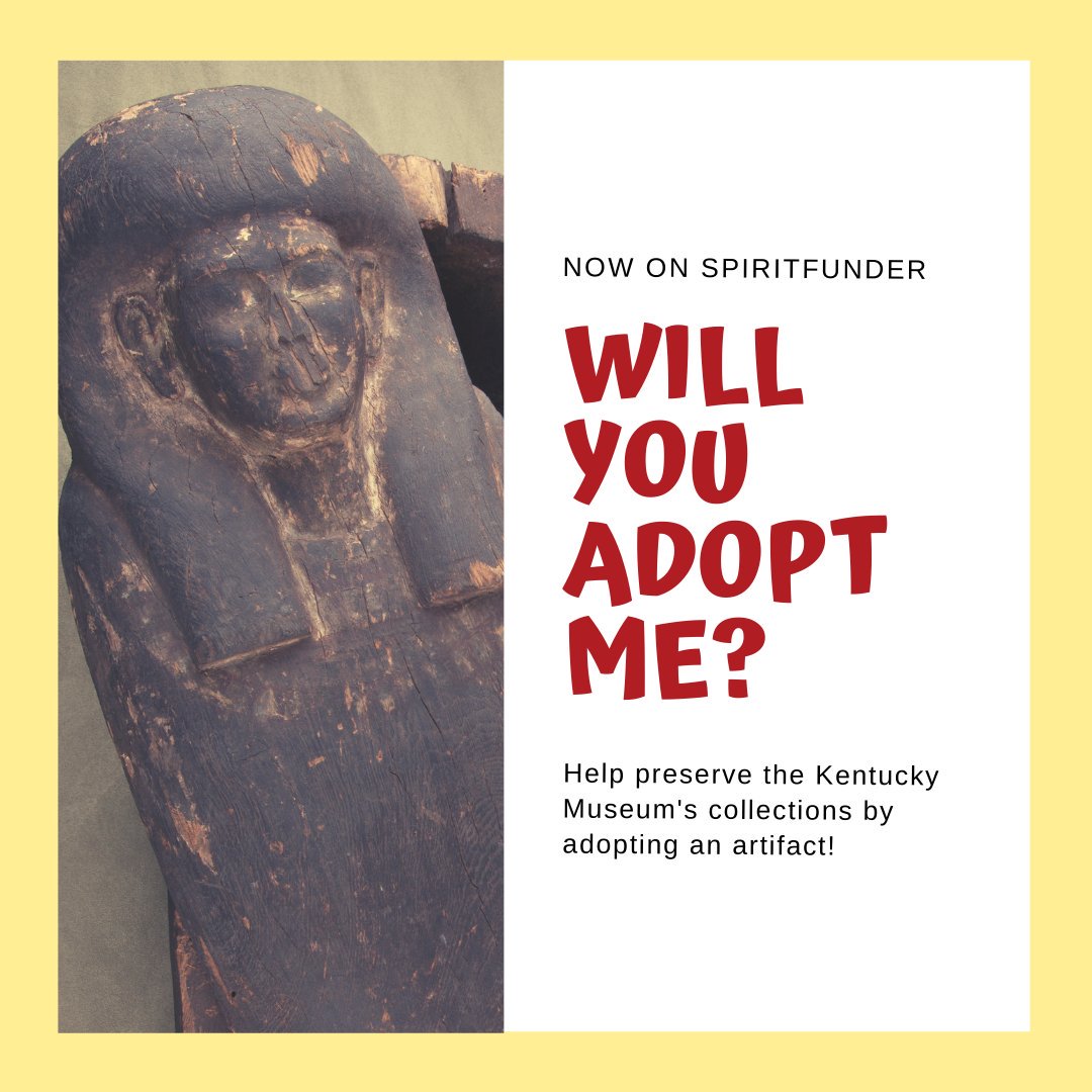TheKYMuseum's tweet photo. Last call for artifact adopters in our "Adopt an Artifact" fundraiser! Donate now to help Nunu and her friends. https://t.co/S61olBxcSm @WKU @WKUart @KyHistSoc @wkuphilanthropy @WKUalumni #wku #spiritfunder https://t.co/RDUcDDZQS2