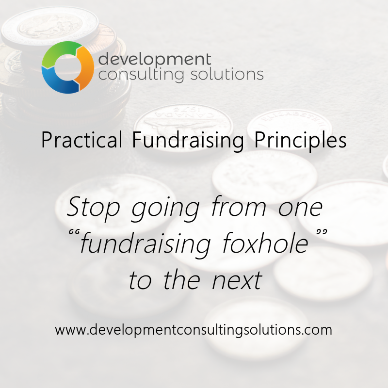 RobinCabralCFRE's tweet photo. Today's #Fundraising #PracticalPrinciples: Stop going from one fundraising foxhole to the next... #nonprofit #fundraising #fundraisingideas #charity https://t.co/8qPCdA6DSv