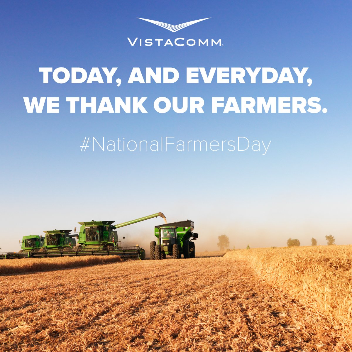 VistaComm's tweet image. Thank you to our hardworking farmers who provide food, fuel and fiber to the world. #ThankAFarmer #NationalFarmersDay