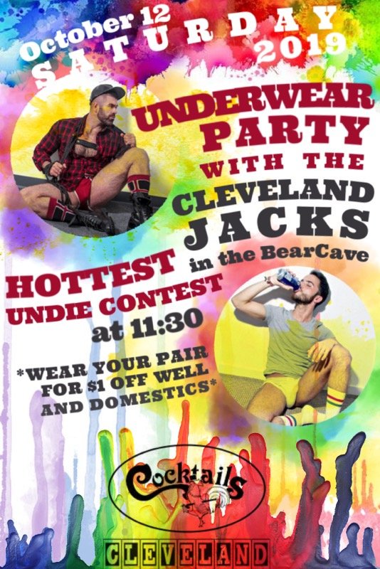 CleveJacks's tweet photo. Join us for Underwear Night at Cocktails Cleveland (Bear Cave basement bar), 9208 Detroit Ave at W.93rd., Saturday October 12th, 9PM-1AM. Strip down to your undies for drink specials. Underwear contest at midnight with prizes from Dean Rufus House of Fun. https://t.co/5bzqmZVkvl
