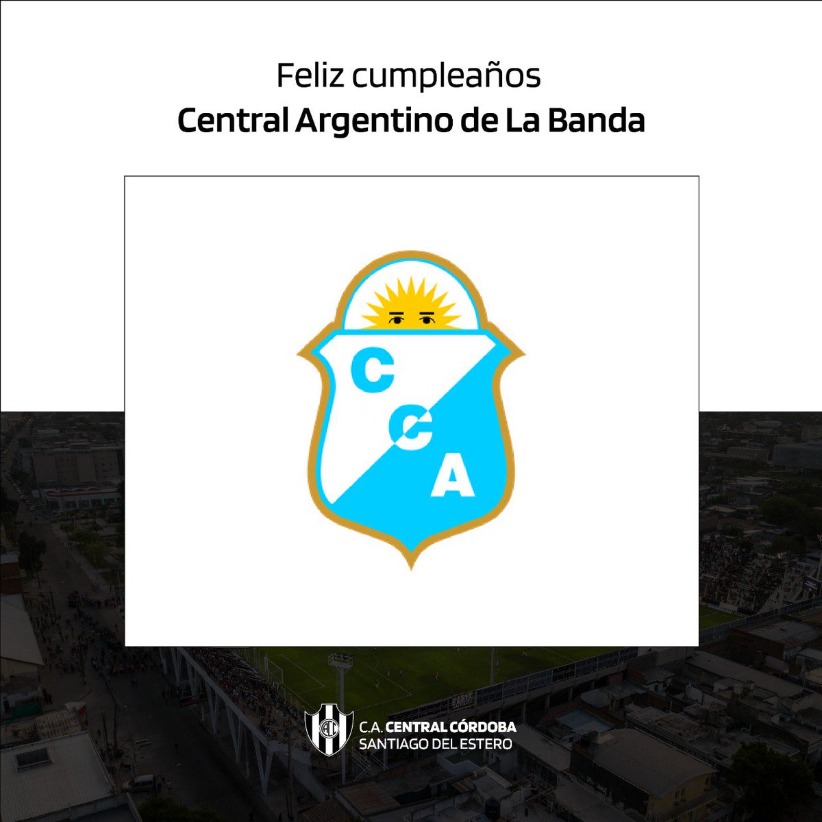 Desde la institución saludamos al club <a href="/CCA19130FICIAL/">Club Atletico Central Argentino La Banda Argentina</a> por cumplir 106 años