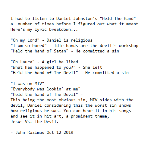 razimus's tweet photo. Here's my lyric breakdown of Daniel Johnston's "Held The Hand" #RipDanielJohnston https://t.co/LFfXXyFkOO