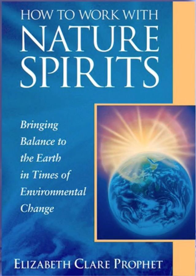 Watch for this new book! #NewBook #NatureSpirits #ElizabethClareProphet