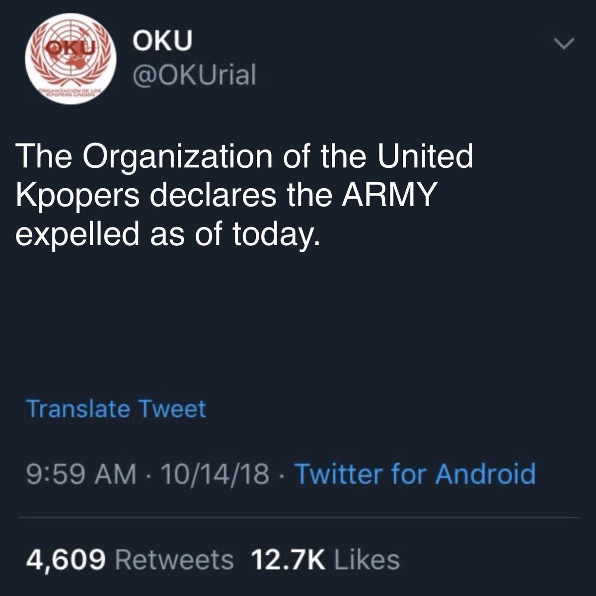 On Oct. 14th, 2018 the decree went out from the Organization of United Kpoppers (OKU). And thus was set into motion ARMYs expulsion from the kp0p community.