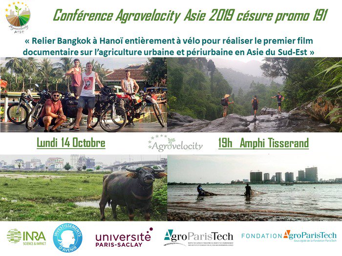 💬 [#CONFERENCE] - #Agrovelocity Asie 2019 

Un voyage à vélo 🚴 de 4000 km - de Bangkok à Hanoï - pour étudier les formes et #enjeux de l'#agriculture urbaine 🌽 et #périurbaine ! 

📅14/10 à <a href="/AgroParisTech/">AgroParisTech</a> 

S'inscrire 👉 bit.ly/2VyAvbB 

<a href="/UnivParisSaclay/">Université Paris-Saclay</a> @Inra_France