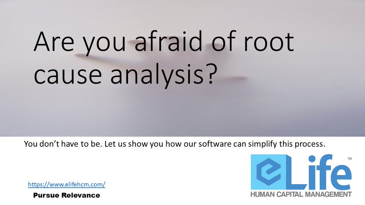 ElifeHcm's tweet photo. Does the thought of doing a Root cause analysis frighten you? #rootcauseanalysis #goals #performancereviews #employeeengegment https://t.co/oEVBa2EaSy